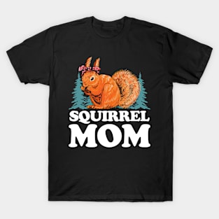 Squirrel Mom T-Shirt